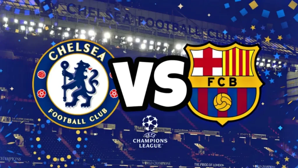 Chelsea FC vs FC Barcelona UEFA Champions League Today Match Prediction