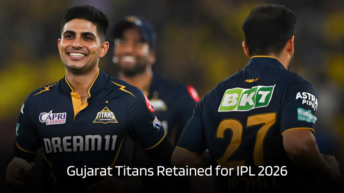 Gujarat Titans Retained for IPL 2026
